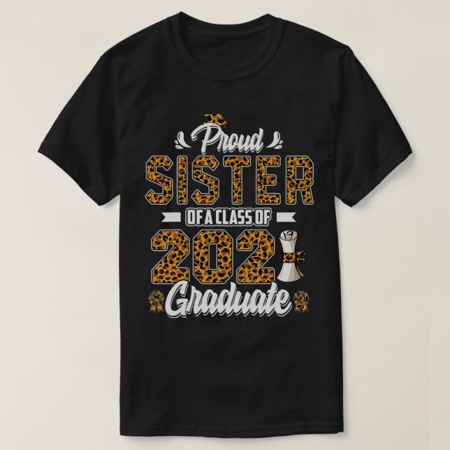 T-shirt Fier Soeur d'une classe de 2021 Diplômé Senior 21 (Design devant)