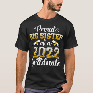 T-shirt Fier soeur d'une classe de 2022 diplômée pour le g