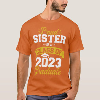 T-shirt Fier soeur d'une classe de 2023 senior gr