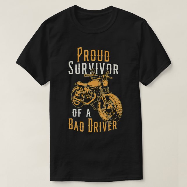 T-shirt Fier Survivant Moto Accident Vélo Rider Moto (Design devant)