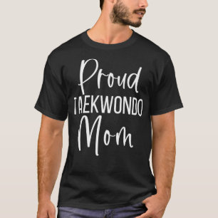 T-shirt Fier Taekwondo Maman Taekwondo Maman Cadeaux 2