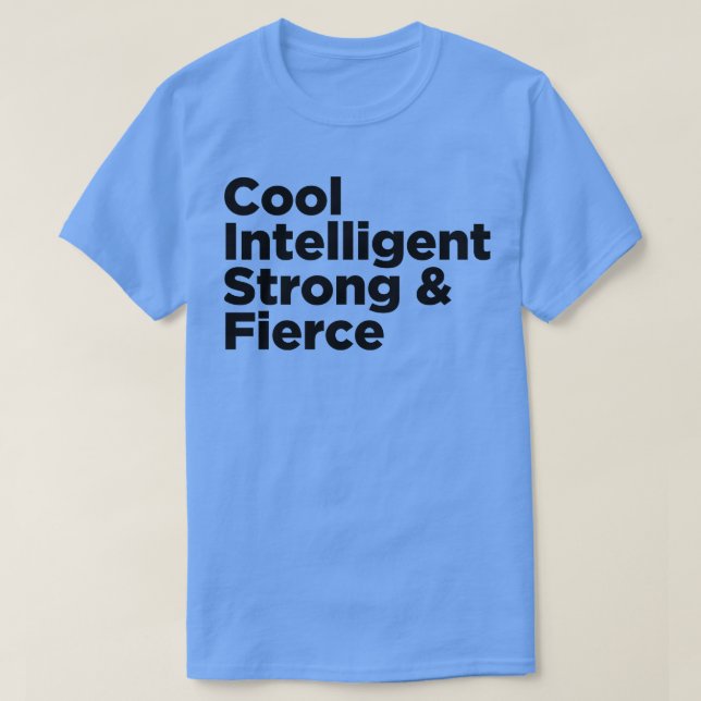T-shirt Fierce intelligente cool (Design devant)