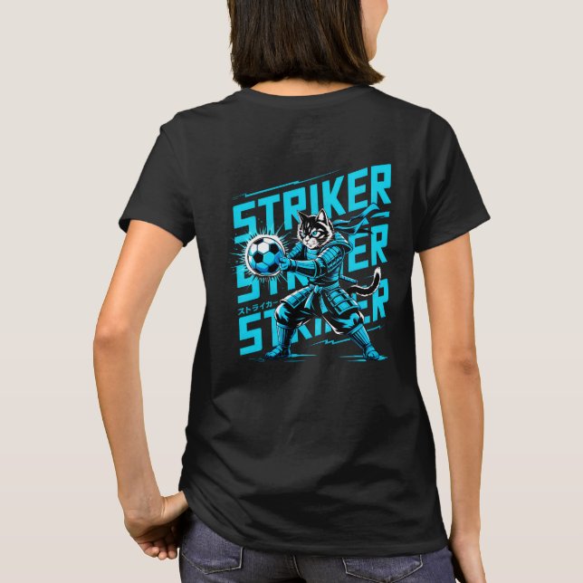 T-shirt Fierce Striker Cat Samurai - Women’s Soccer Fan (Dos)
