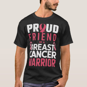 T-shirt Fière amie d'un guerrier du cancer du sein