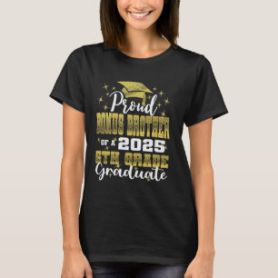 T-shirt Fière Bonus Frère de 5e année Graduate 2025 Fam