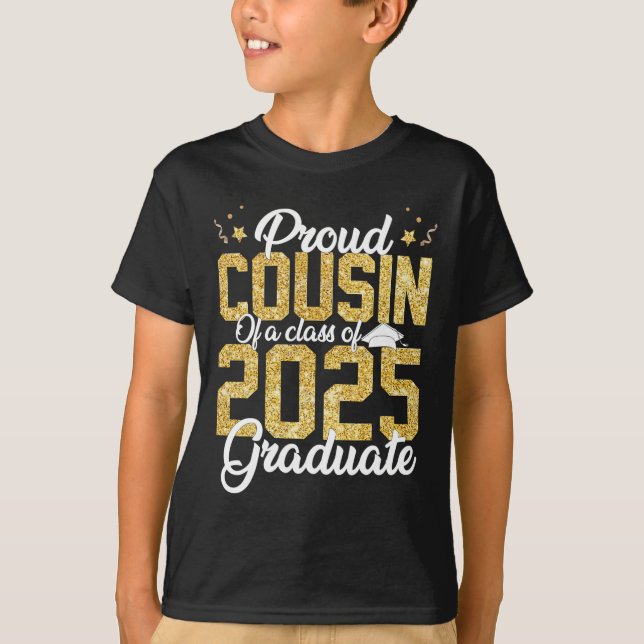 T-shirt Fière Cousin D'Un Cl De 2025 Diplômé Gradu Supérie (Devant)