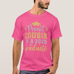 T-shirt Fière Cousin d'un Diplôme Supérieur de 2025