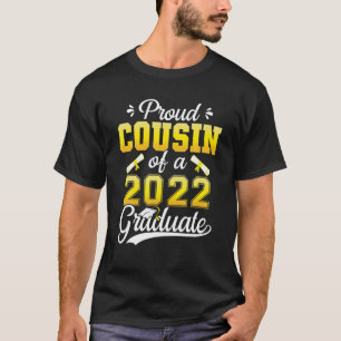T-shirt Fière Cousin D'Une Classe De 2022 Graduate Senior 