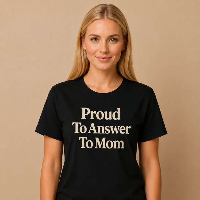T-shirt Fière de Répondre à Maman (Créateur téléchargé)