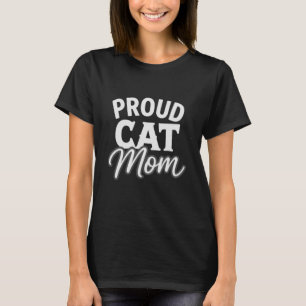 T-shirt Fière déclaration de maman de chat et d'amour pour