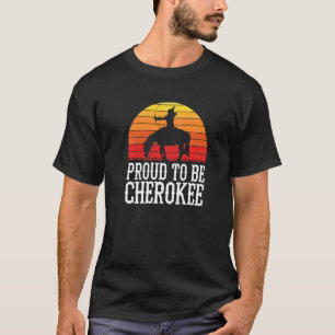 T-shirt Fière D'Être Cherokee Pe Indigène Américain