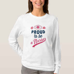 T-shirt Fière d'être infirmière