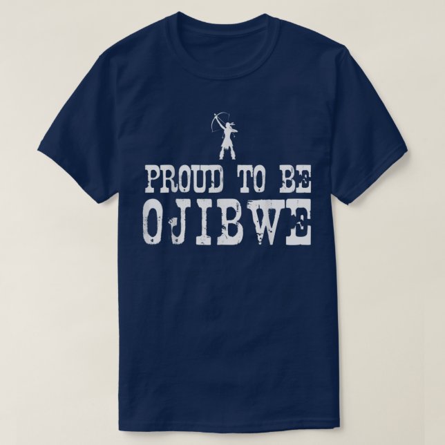 T-shirt Fière D'Être Ojibwe À Native American Pride Tee (Design devant)