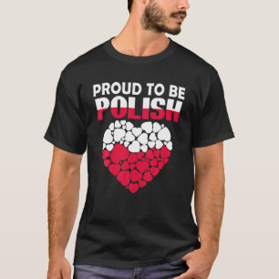 T-shirt Fière D'Être Polonaise Pologne Drapeau Pologne