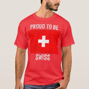 T-shirt Fière D'Être Suisse