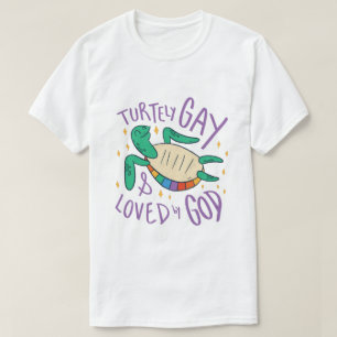 T-shirt Fière d'être Turtley Gay aimé par Dieu tortue de m