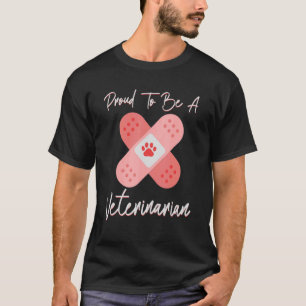T-shirt Fière d'être un vétérinaire vétérinaire vétérinair