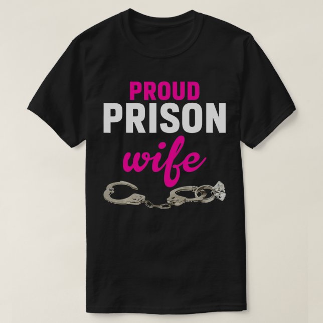 T-shirt Fière épouse de la prison (Design devant)