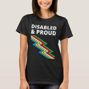 T-shirt Fière et handicapée handicapée