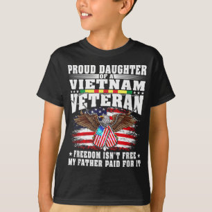 T-shirt Fière fille d'un vétéran vietnamien la liberté n'e