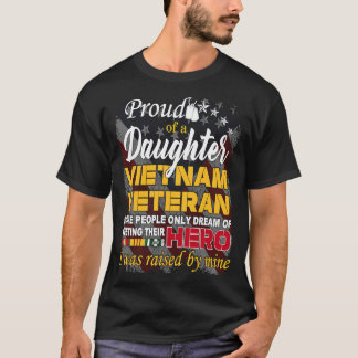 T-shirt Fière fille Vietnam Vétérinaire élevé par mon héro