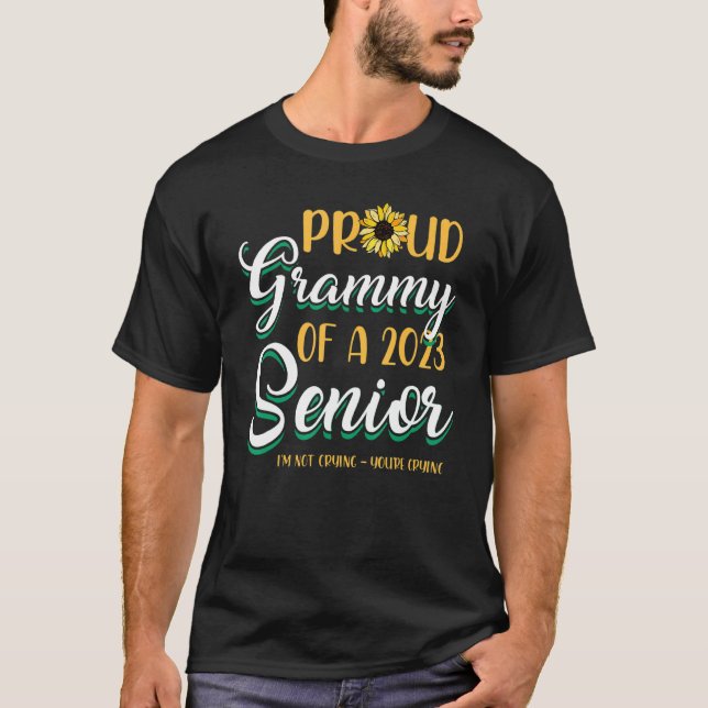T-shirt Fière Grammy D'Un Senior De 2023 Je Ne Pleure Pas  (Devant)