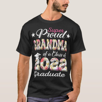 T-shirt Fière Grand-Mère D'Une Classe De Diplômés De 2022 