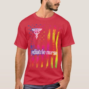 T-shirt Fière Infirmière pédiatrique Infirmière pédiatriqu