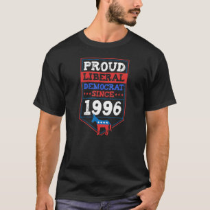 T-shirt Fière Libérale Démocrate Depuis 1996 Année Anniver