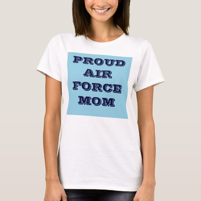 T-Shirt Fière maman de la Force aérienne (Devant)