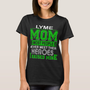 T-shirt Fière maman de Lyme, j'ai élevé le mien