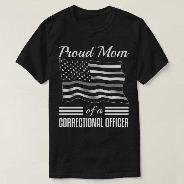 T-shirt Fière Maman D'Un Agent Correctionnel (Design devant)