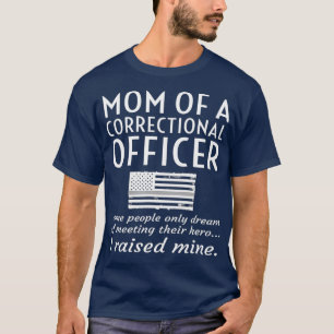 T-shirt Fière Maman D'Un Agent Correctionnel Mère Mince