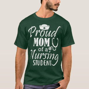 T-shirt Fière Maman D'Un Étudiant En Soins Infirmiers