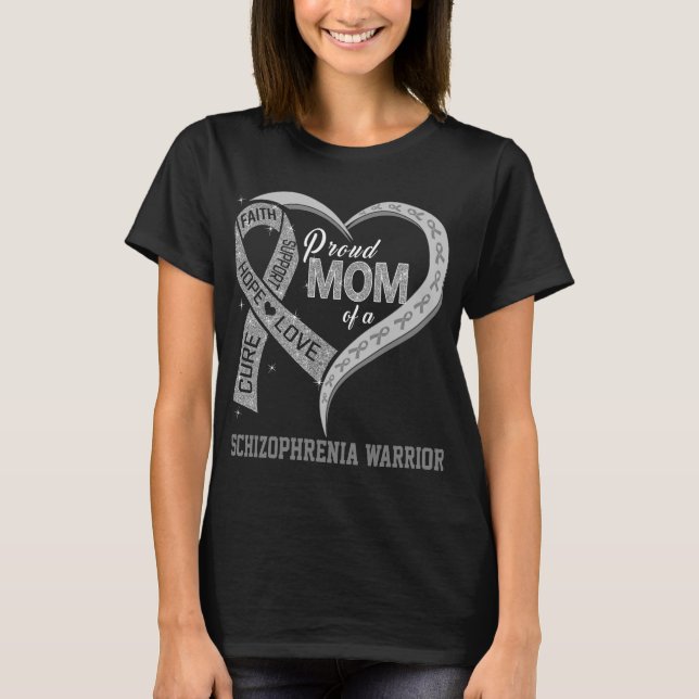 T-shirt Fière Maman D'Un Guerrier De Schizophrénie (Devant)