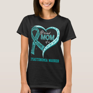 T-shirt Fière Maman D'Un Guerrier Dysautonomia