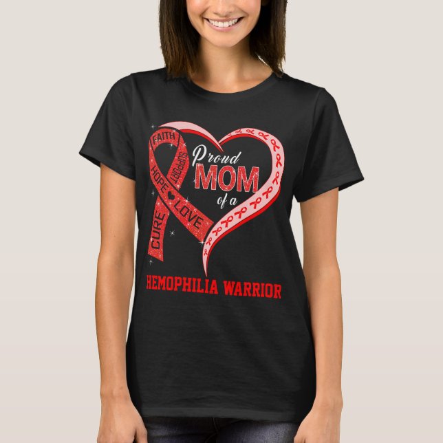 T-shirt Fière Maman D'Un Guerrier Hémophile (Devant)