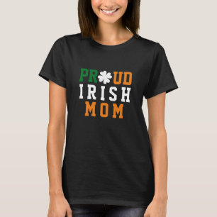 T-shirt Fière Maman Irlandaise Shamrock Trèfle Fête des Mè