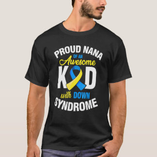 T-shirt Fière Nana D'Un Awesome Kid Down Synndrome Award