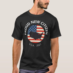 T-shirt Fière nouvelle citoyenne USA 2021 Citoyenneté amér