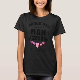 T-shirt Fière nouvelle maman 2022 Naissance d'un bébé C'es