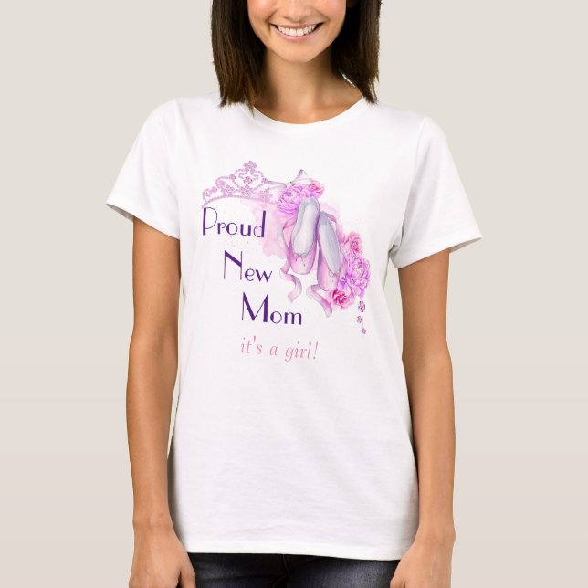 T-shirt Fière nouvelle maman C'est une fille Ballet Prince (Devant)