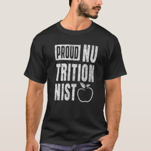 T-shirt Fière nutritionniste nutritionniste diététiste dié