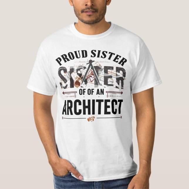 T-shirt Fière soeur d'un architecte (Devant)