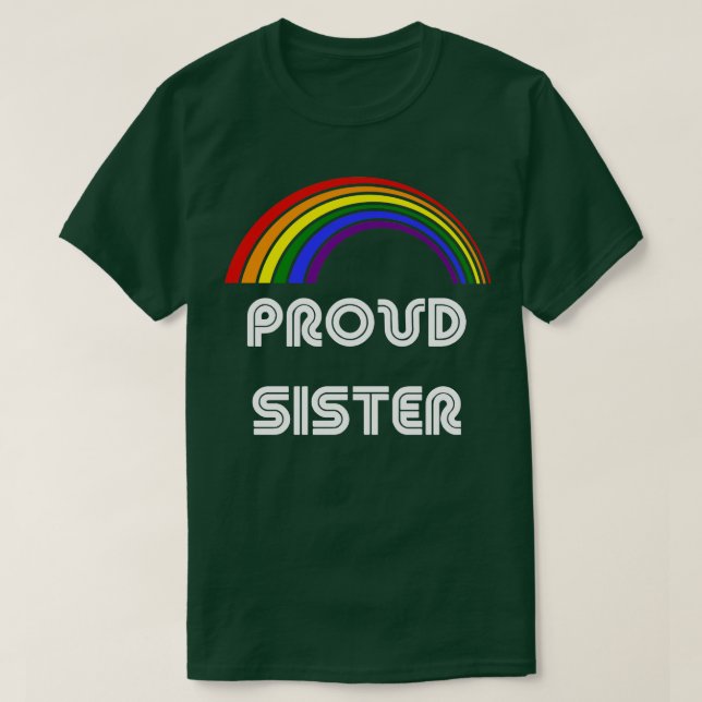 T-shirt Fière Soeur LGBT Pride T LGBTQ Supporter Pr (Design devant)