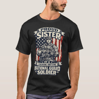 T-shirt Fière soeur soldat de la garde nationale Militaire