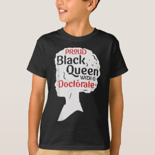 T-shirt Fiers Black Queen Docteur de doctorat Cadeau Afro
