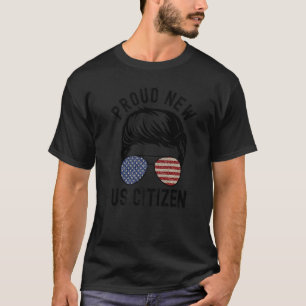 T-shirt Fiers Nouveau citoyen américain Nouvelle citoyenne