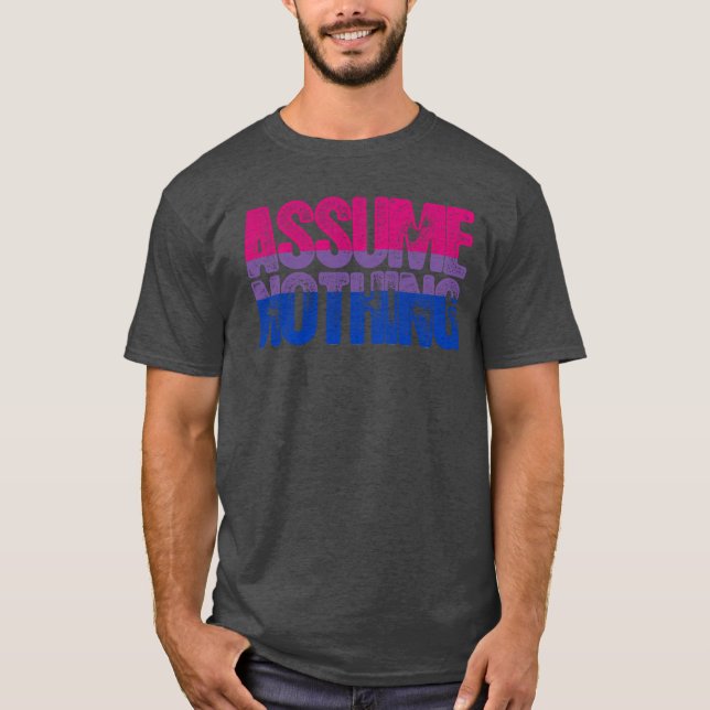 T-shirt Fierté Bisexuelle Ne Suppose Rien (Devant)
