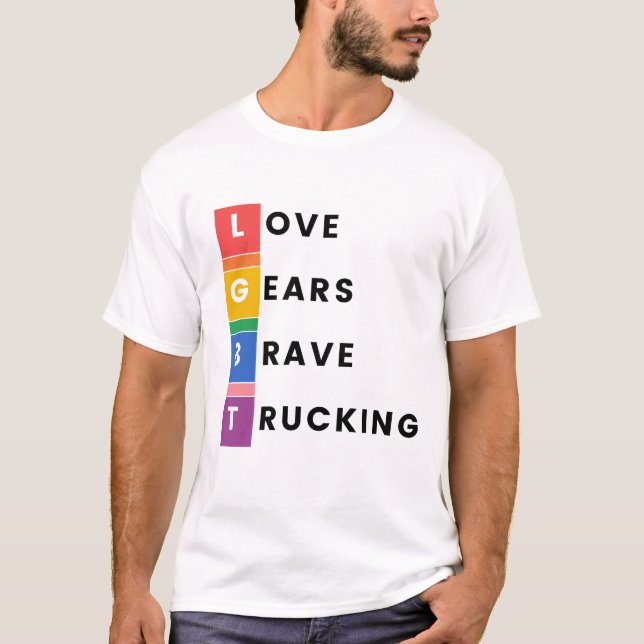 T-shirt Fierté dans chaque mille : LGBT Trucking Design (Devant)